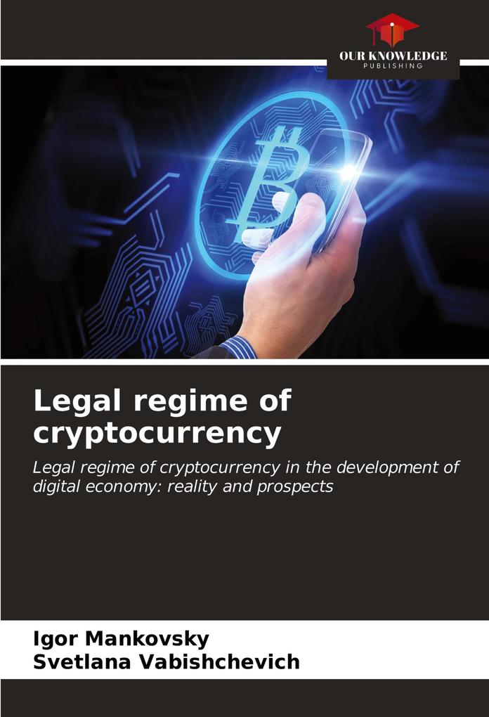 Legal regime of cryptocurrency