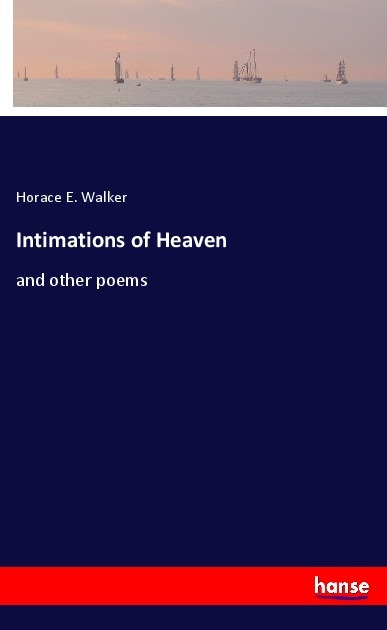 Intimations of Heaven