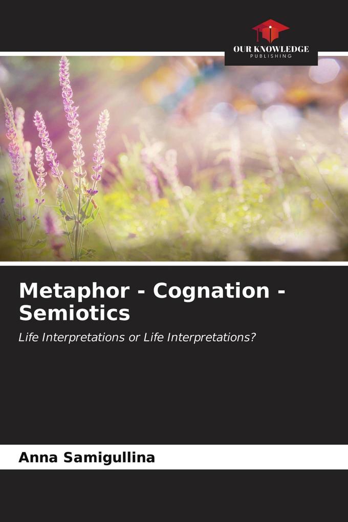Metaphor - Cognation - Semiotics