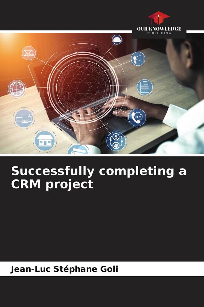 Successfully completing a CRM project