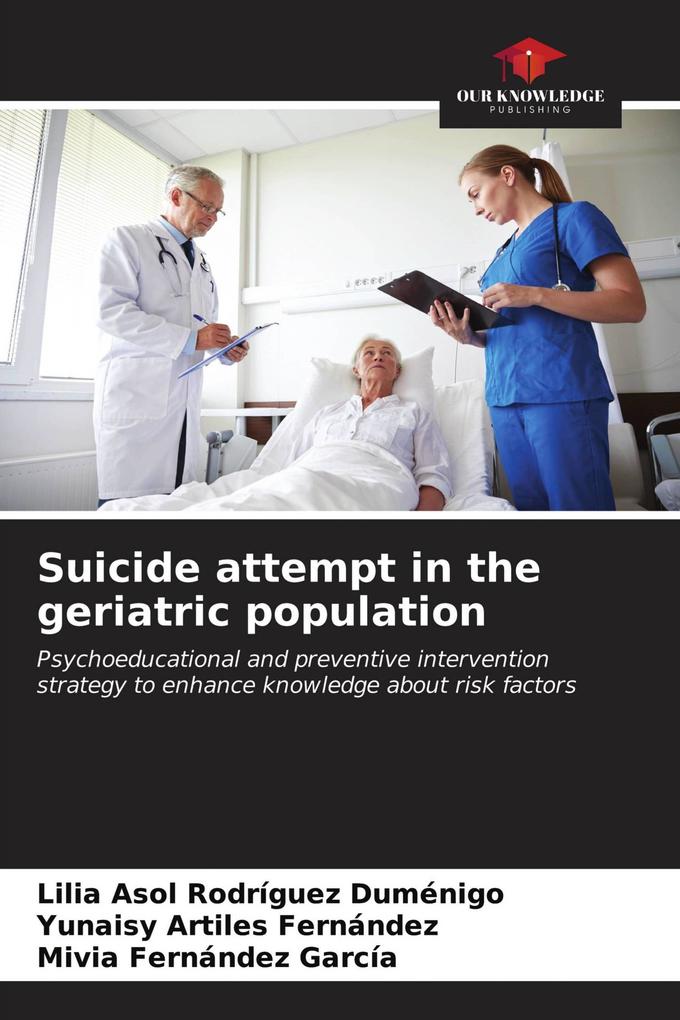 Suicide attempt in the geriatric population