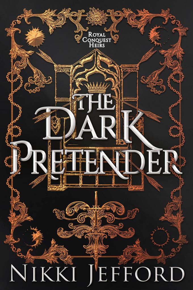 The Dark Pretender (Royal Conquest Saga #6)