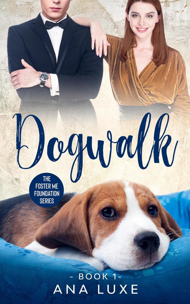 Dogwalk (The Foster Me Foundation Series #1)