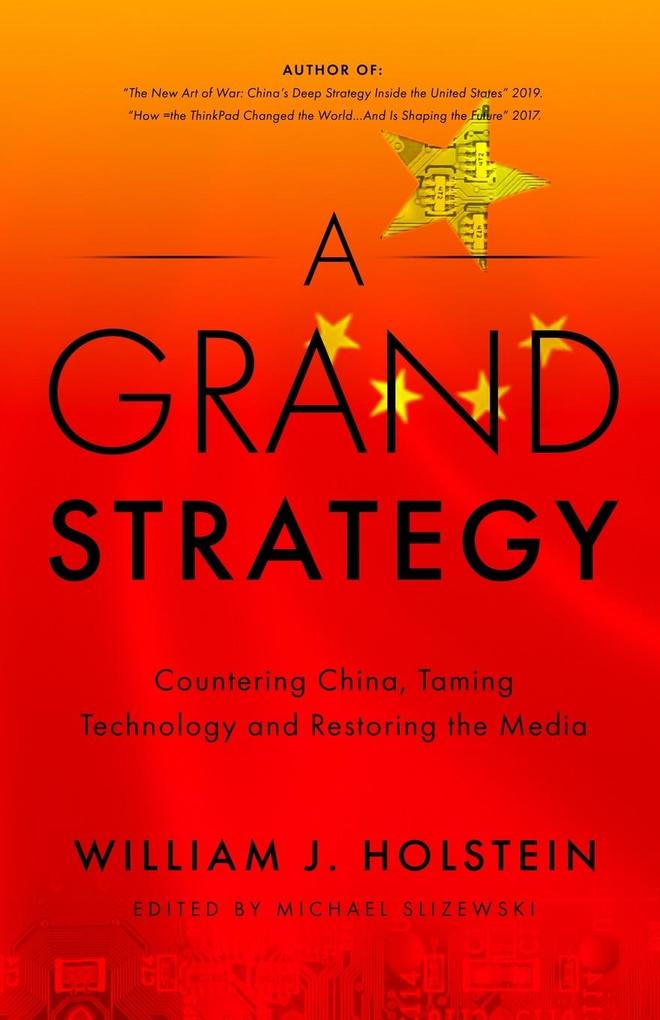 A Grand Strategy-Countering China Taming Technology and Restoring the Media