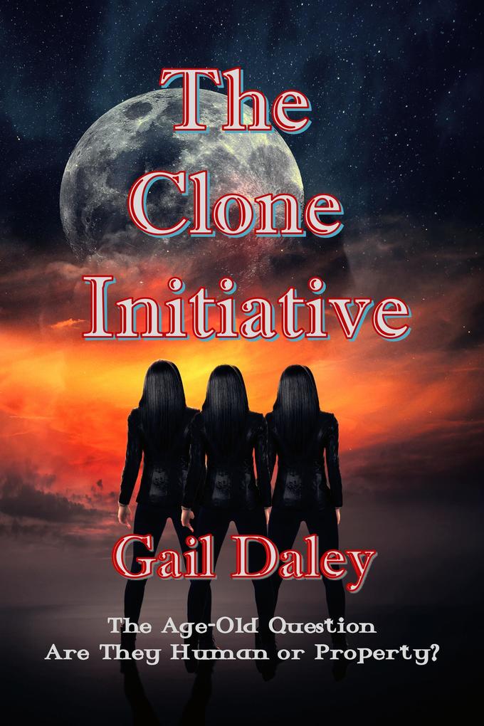 The Clone Initiative (St. Antoni - The Forbidden Colony #6)