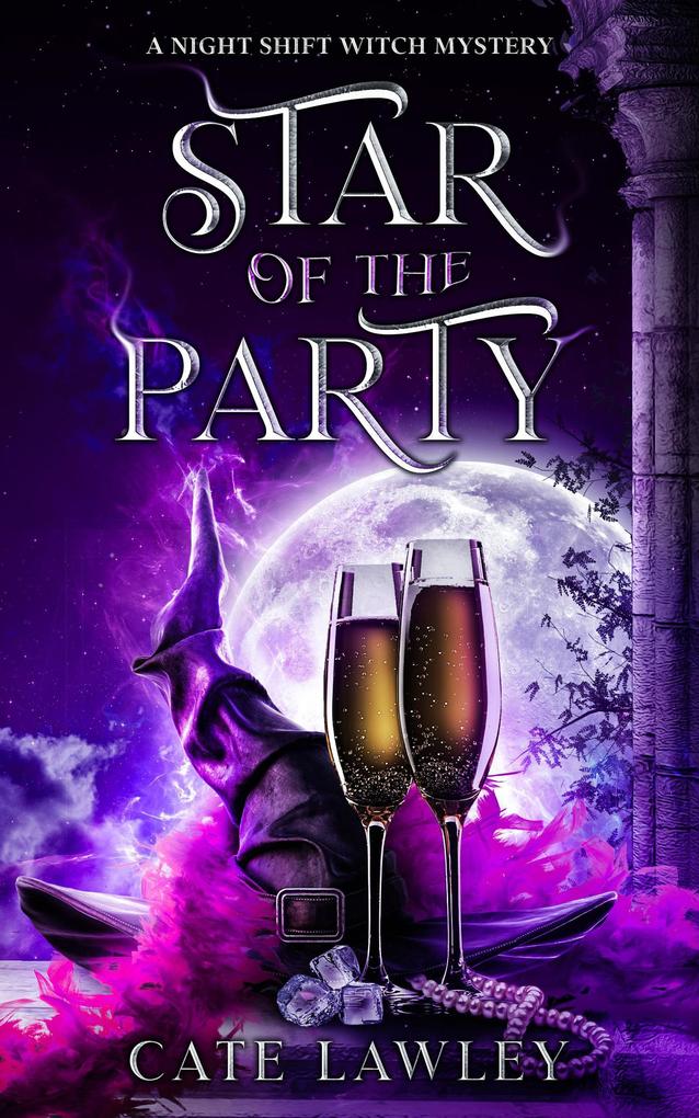 Star of the Party (Night Shift Witch #2)