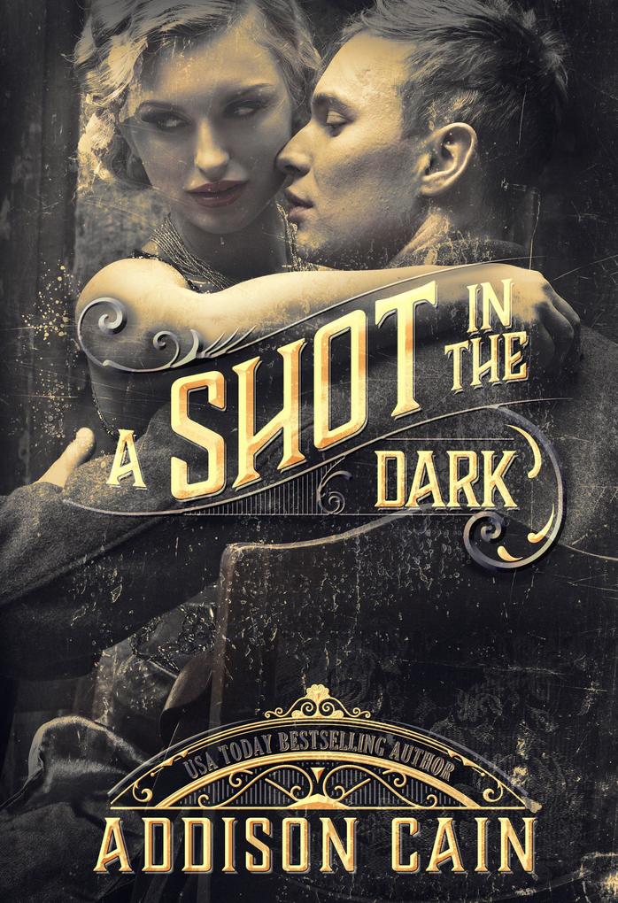 A Shot in the Dark (A Trick of the Light #2)