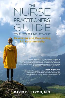 The Nurse Practitioners‘ Guide to Autoimmune Medicine