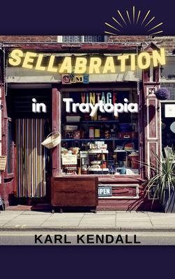 Sellabration in Traytopia