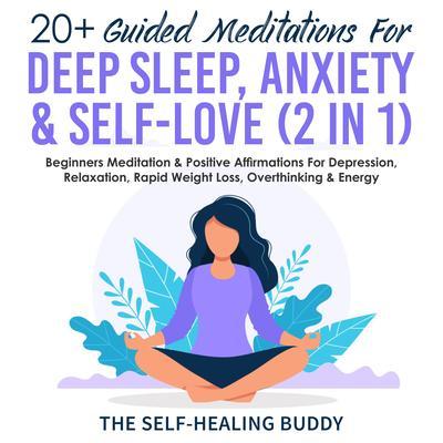 20+ Guided Meditations For Deep Sleep Anxiety & Self-Love (2 in 1)
