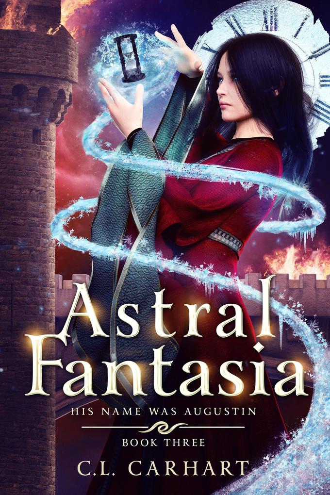 Astral Fantasia (His Name Was Augustin #3)