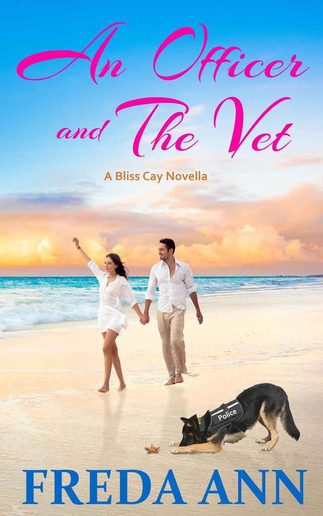 An Officer and The Vet (A Bliss Cay Novella #4)