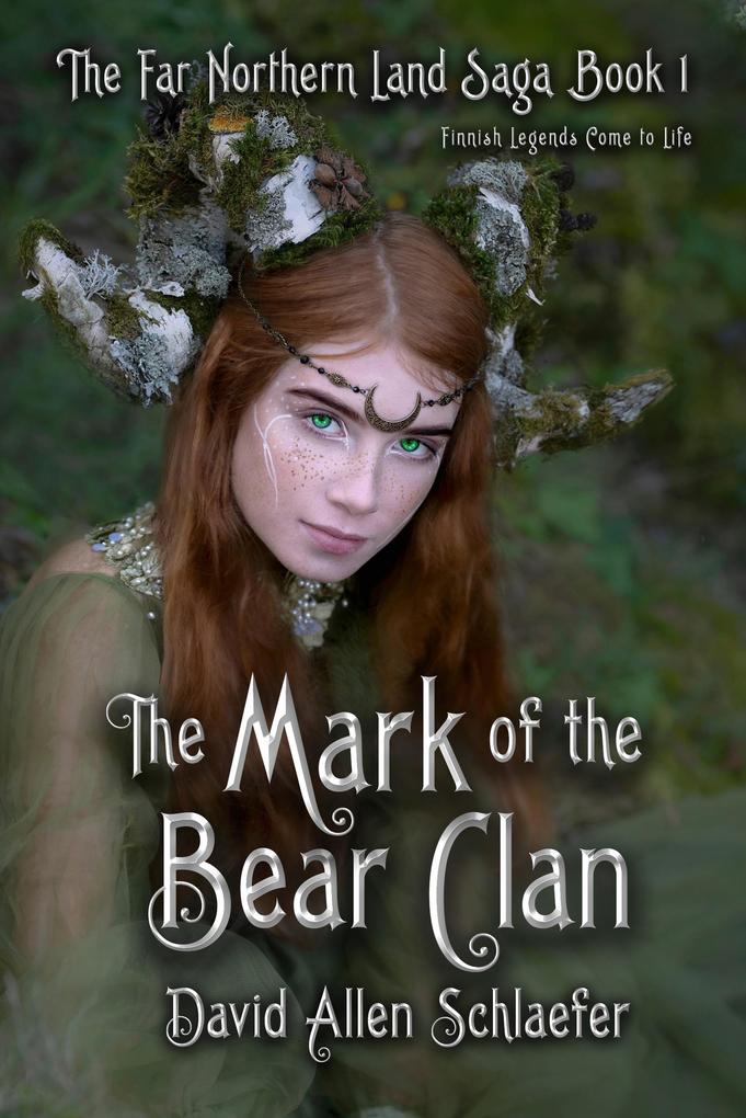 The Mark of the Bear Clan (The Far Northern Land #1)