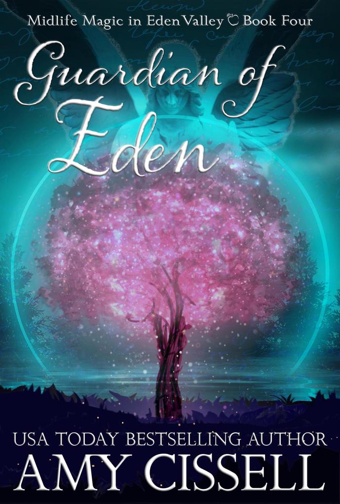 Guardian of Eden (Midlife Magic in Eden Valley #4)