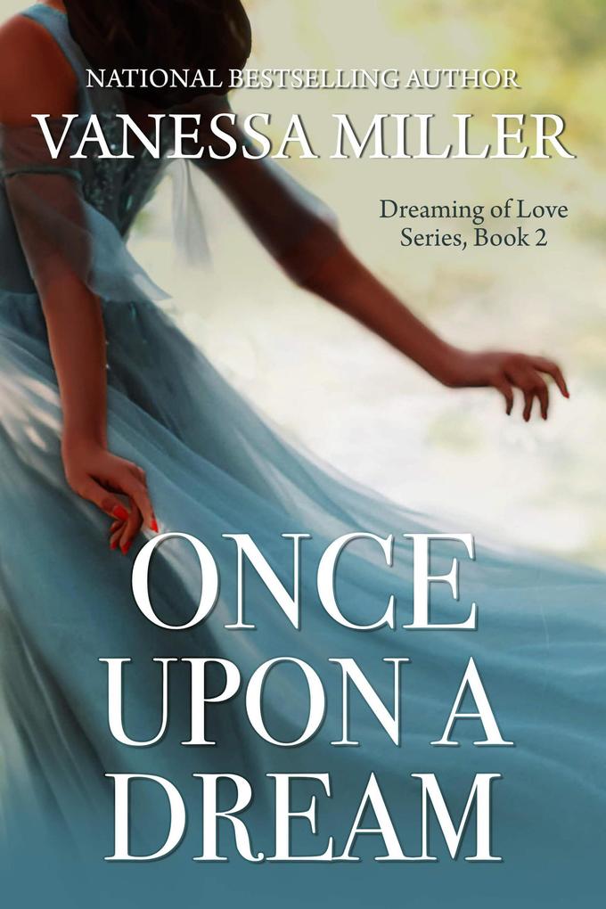 Once Upon A Dream (Dreaming of Love #1)