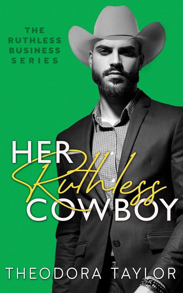 Her Ruthless Cowboy: 50 Loving States Montana (Ruthless Business #4)