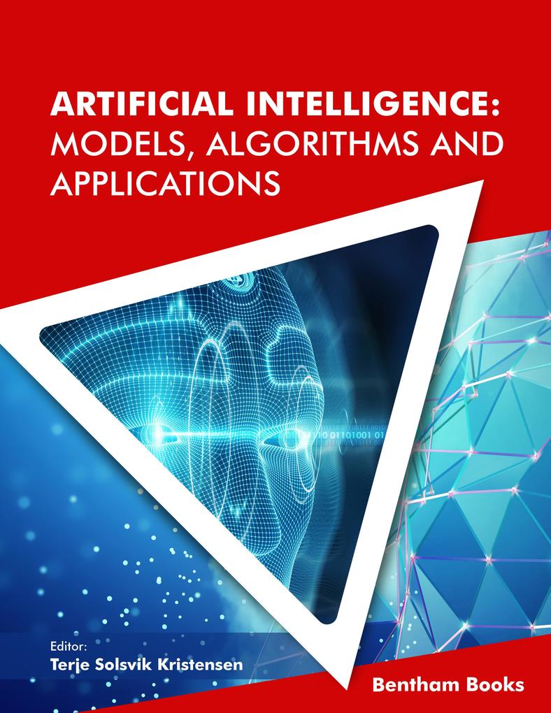 Artificial Intelligence: Models Algorithms and Applications