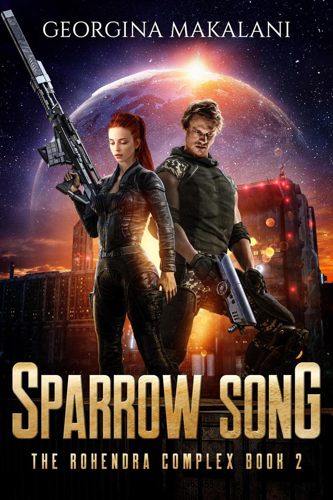 Sparrow Song (The Rohendra Complex)