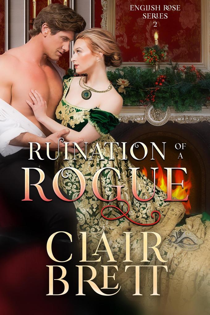 Ruination of a Rogue (The English Rose series)