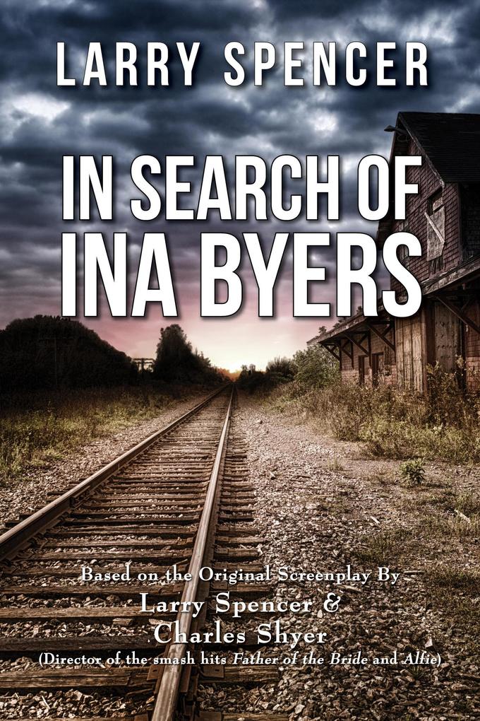 In Search of Ina Byers