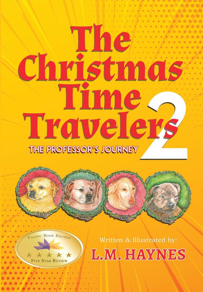 The Christmas Time Travelers 2: The Professor‘s Journey