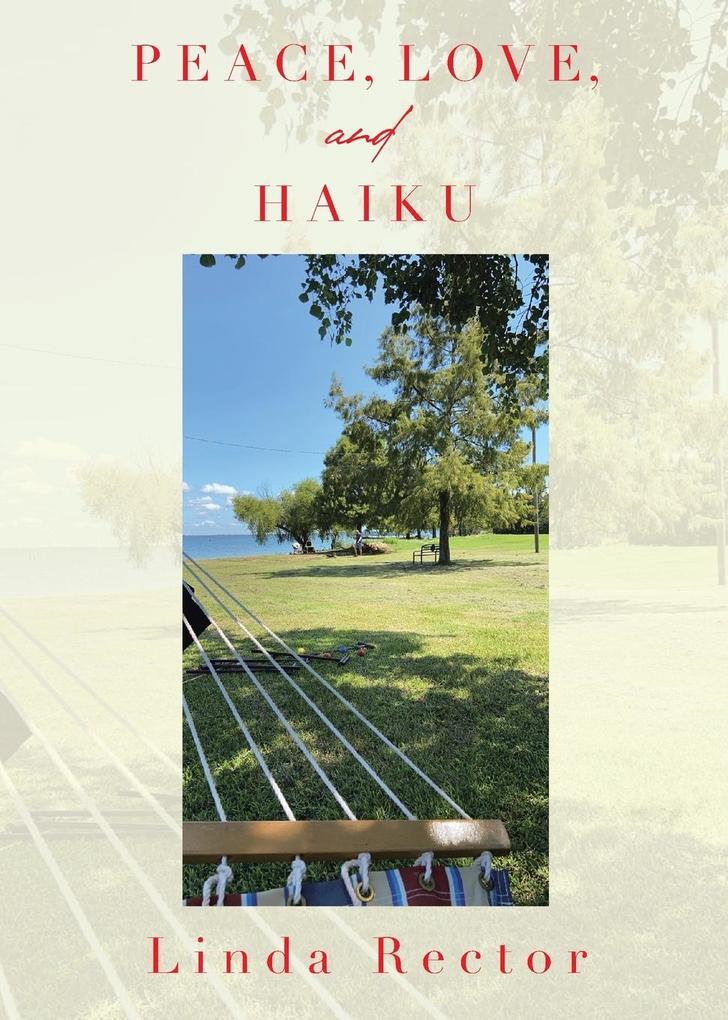 Peace Love and Haiku