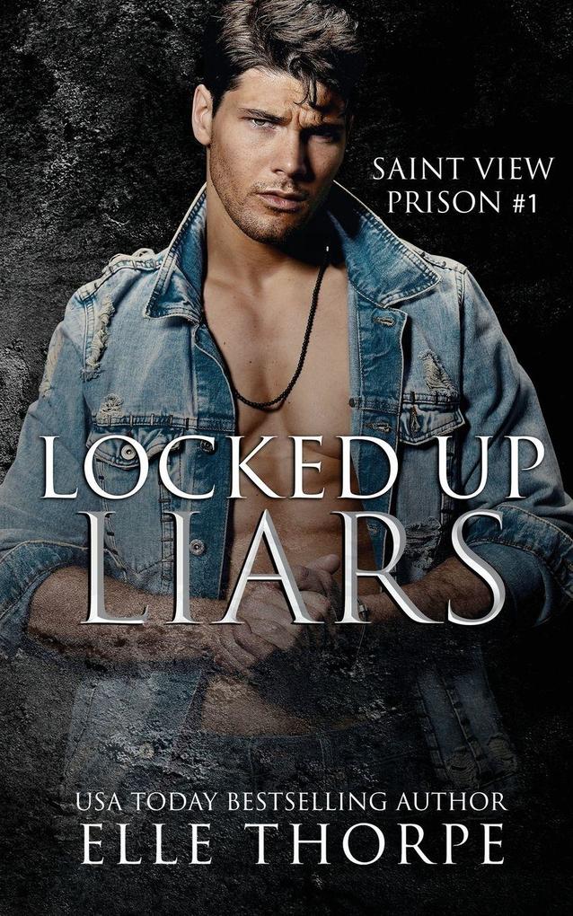 Locked Up Liars