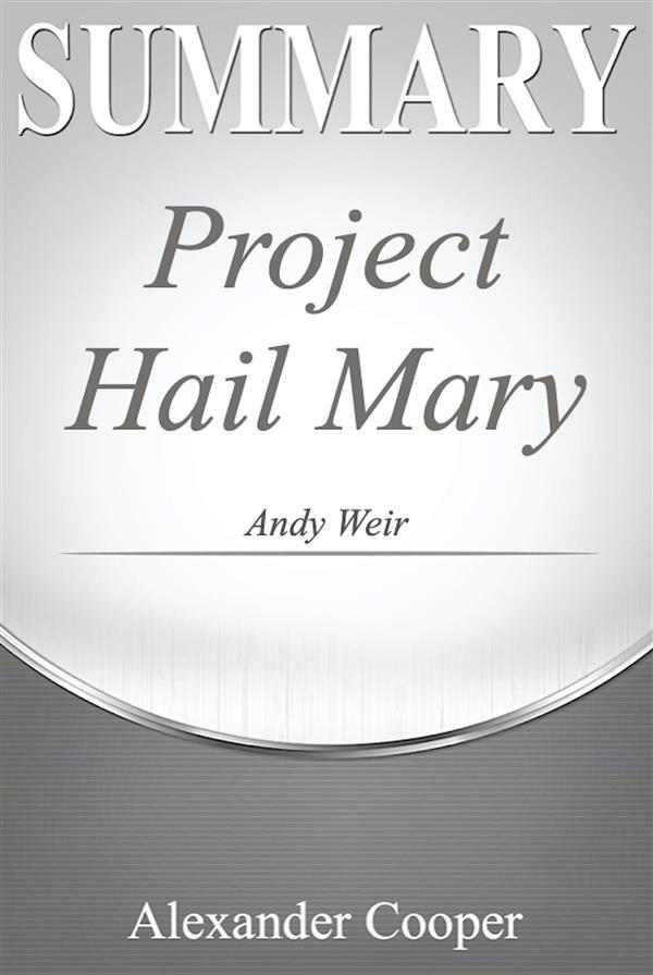 Summary of Project Hail Mary