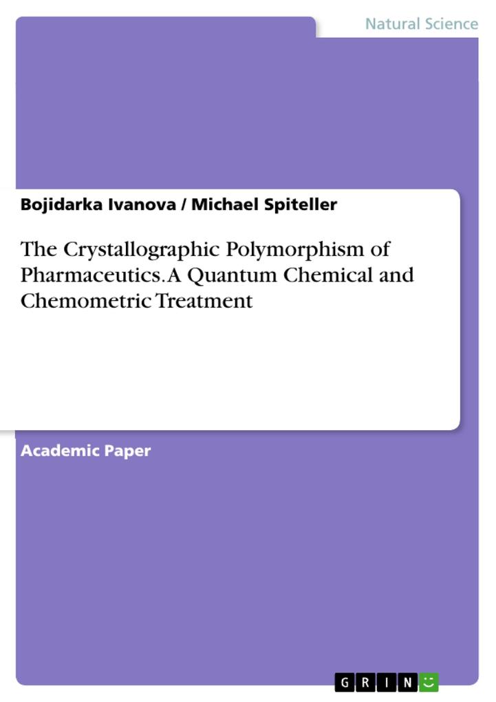 The Crystallographic Polymorphism of Pharmaceutics. A Quantum Chemical and Chemometric Treatment