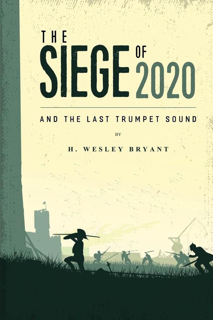 The Siege of 2020