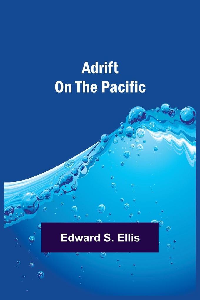 Adrift on the Pacific