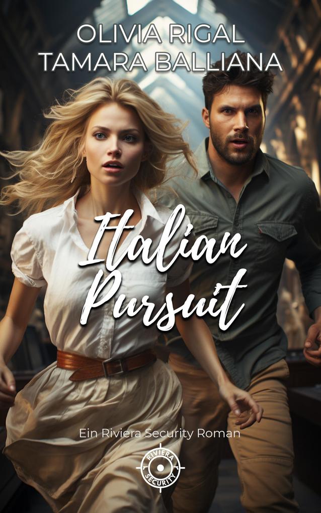 Italian Pursuit (Riviera Security - Romantische thriller #2)