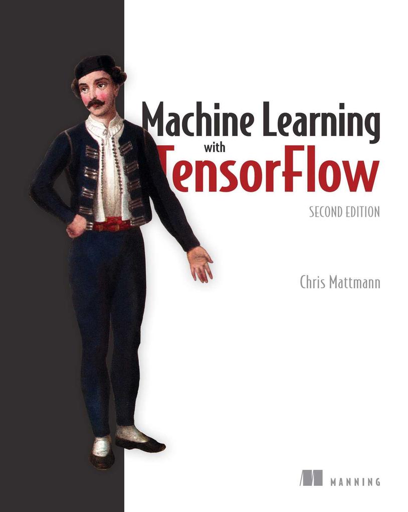 Machine Learning with TensorFlow Second Edition