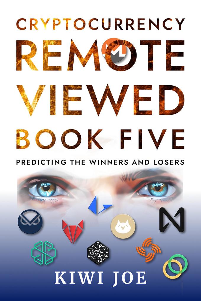 Cryptocurrency Remote Viewed Book Five