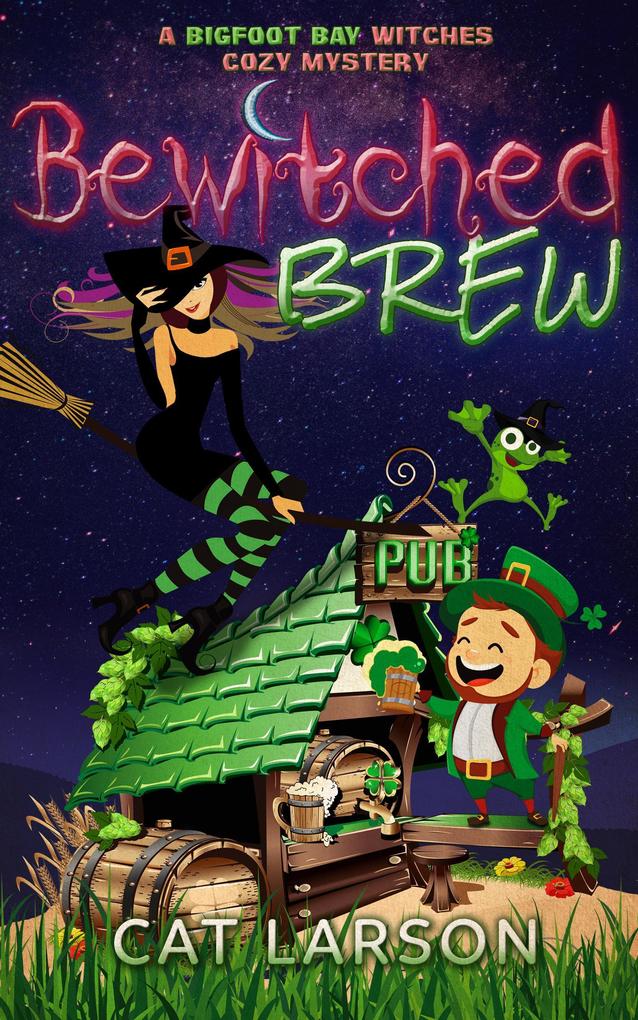 Bewitched Brew (Bigfoot Bay Witches #2)