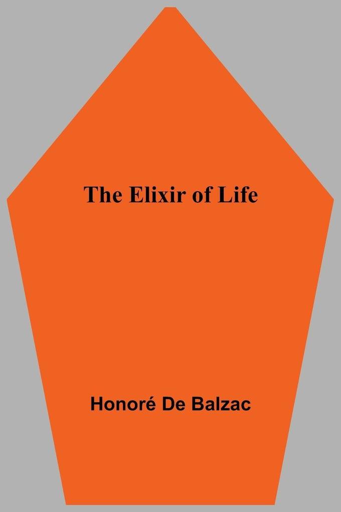 The Elixir of Life