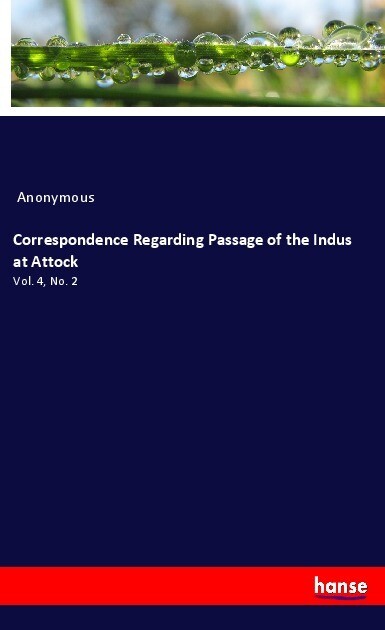 Correspondence Regarding Passage of the Indus at Attock
