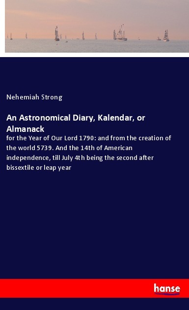 An Astronomical Diary Kalendar or Almanack