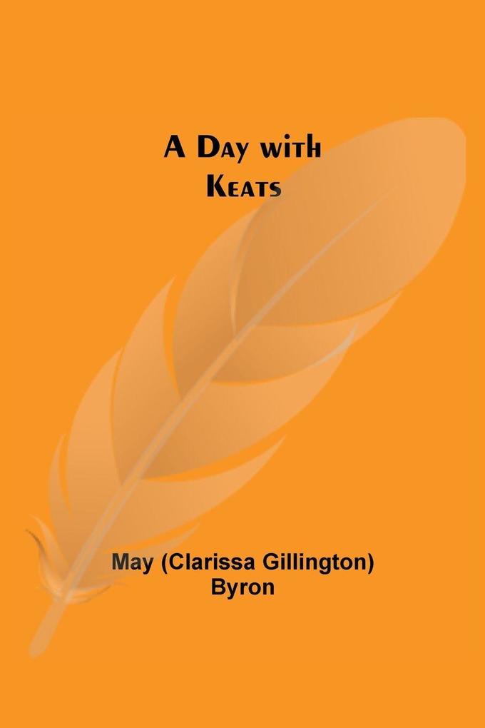 A Day With Keats