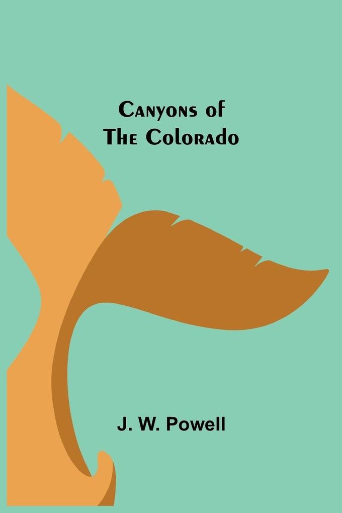 Canyons Of The Colorado