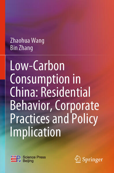 Low-Carbon Consumption in China: Residential Behavior Corporate Practices and Policy Implication