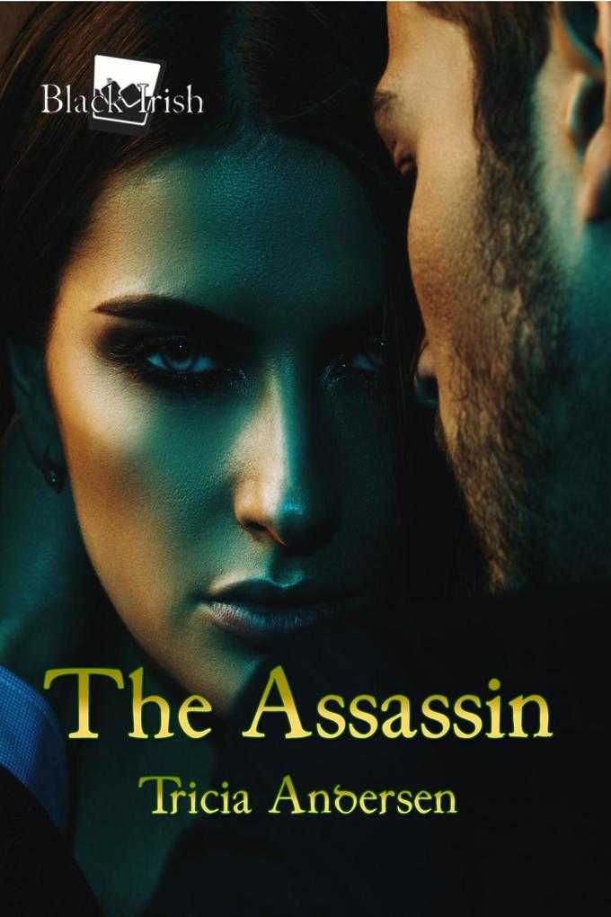 The Assassin (Black Irish #5)