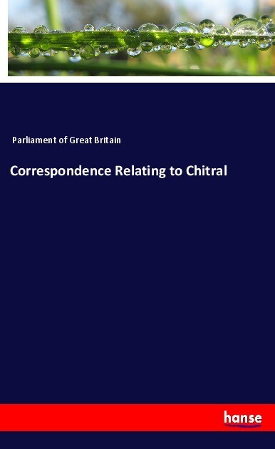 Correspondence Relating to Chitral