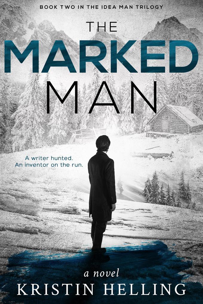 The Marked Man (The Idea Man Trilogy #2)