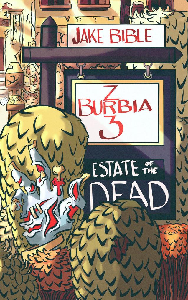 Z-Burbia 3: Estate of the Dead