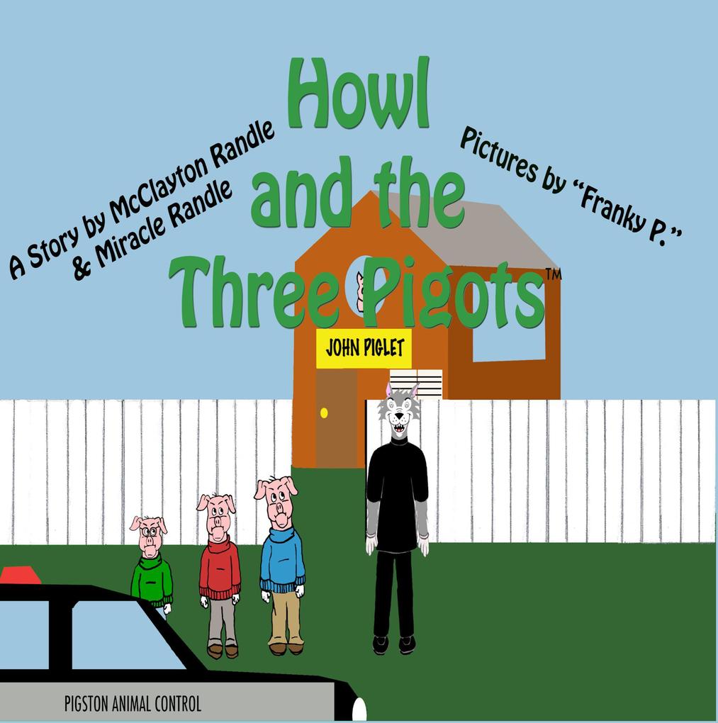 Howl and the three Pigots (In A Twisted Land Series #1)