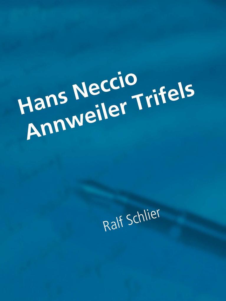 Hans Neccio Annweiler Trifels