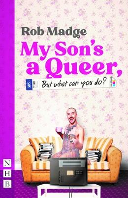 My Son‘s a Queer (But What Can You Do?)