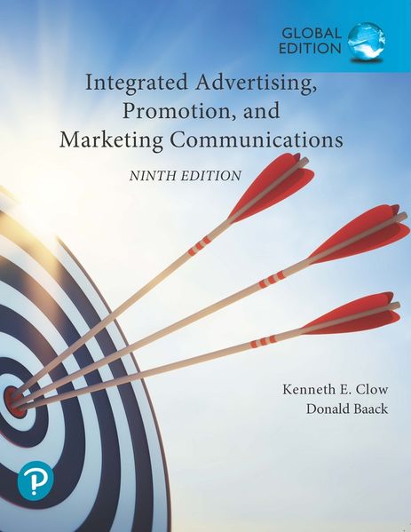 Integrated Advertising Promotion and Marketing Communications Global Edition