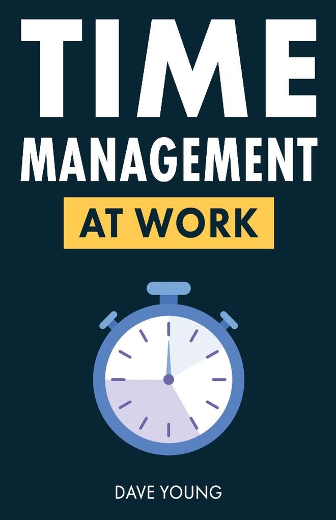 Time Management at Work